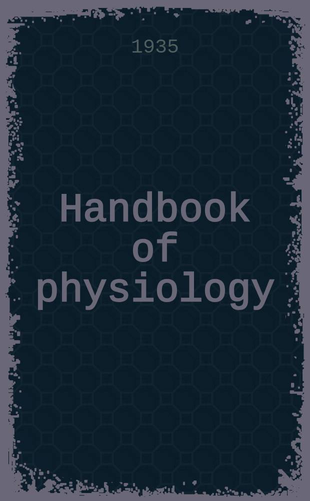 Handbook of physiology