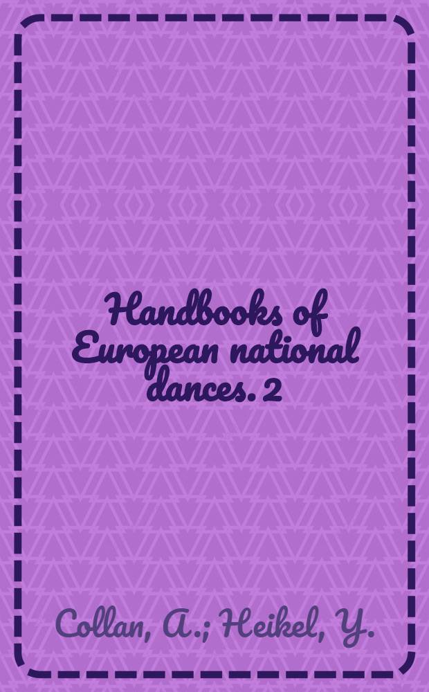 [Handbooks of European national dances. [2] : Dances of Finland