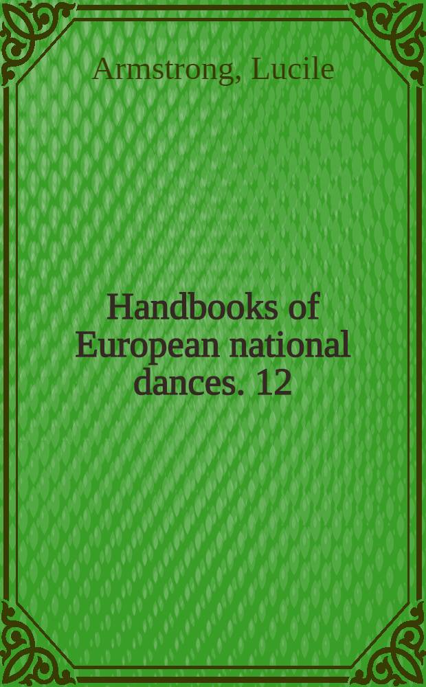 [Handbooks of European national dances. [12] : Dances of Spain