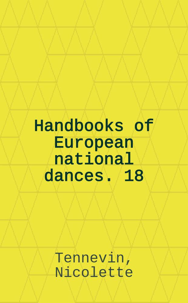 [Handbooks of European national dances. [18] : Dances of France