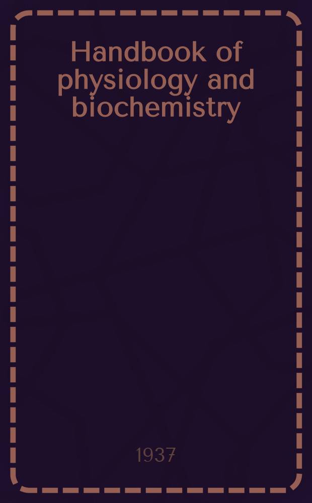 Handbook of physiology and biochemistry