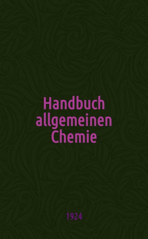 Handbuch allgemeinen Chemie