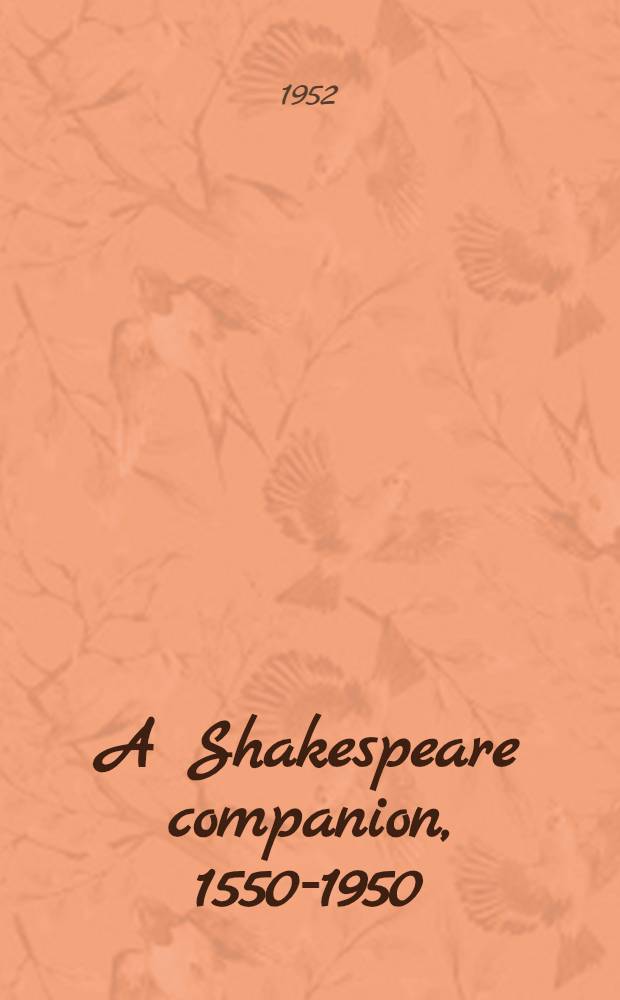A Shakespeare companion, 1550-1950