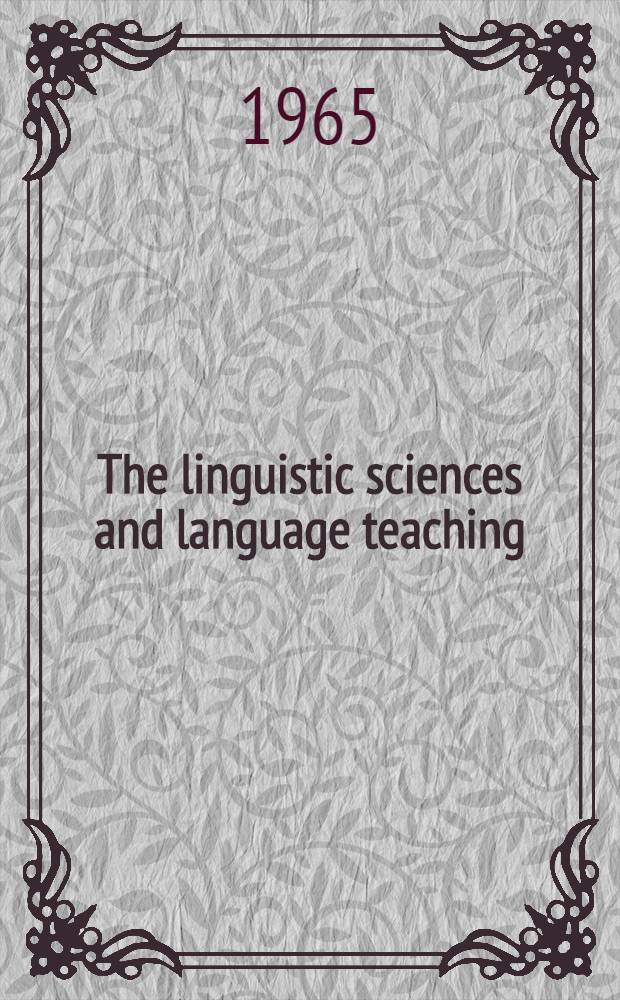 The linguistic sciences and language teaching