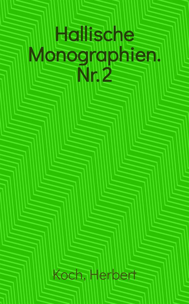 Hallische Monographien. Nr. 2 : Die klassische Kunst der Griechen