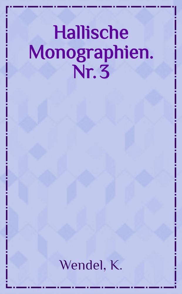 Hallische Monographien. Nr. 3 : Die griechisch-römische Buchbeschreibung verglichen mit der des Vorderen Orients