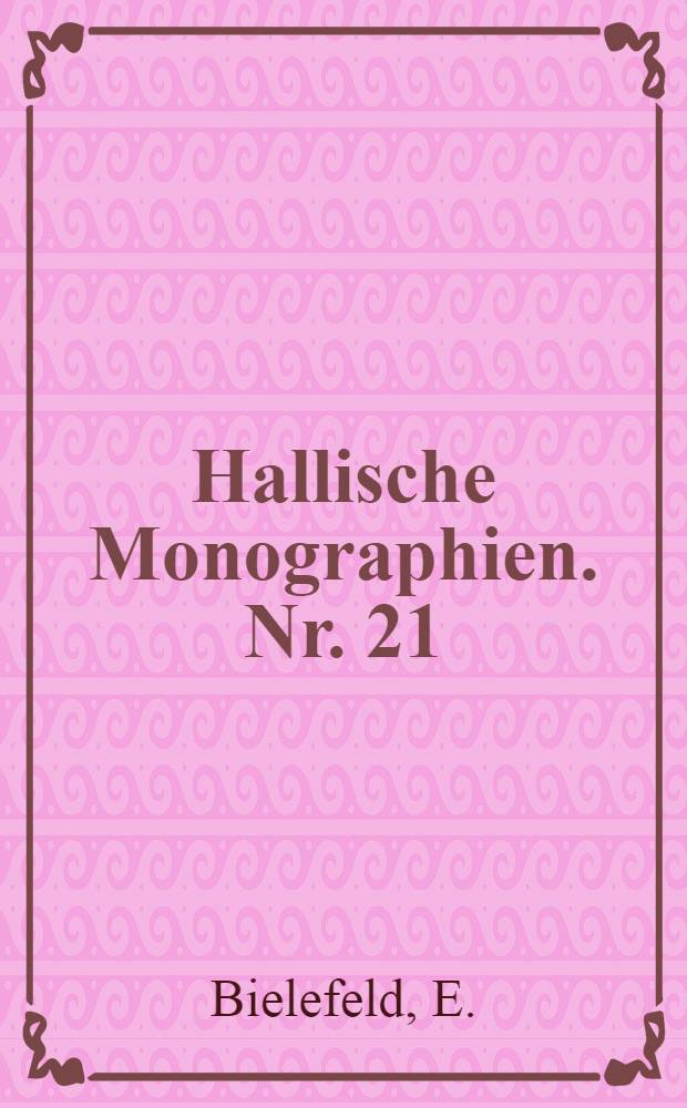 Hallische Monographien. Nr. 21 : Amazonomachia