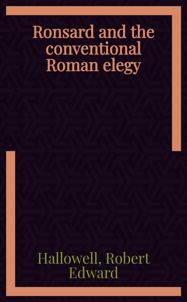 Ronsard and the conventional Roman elegy