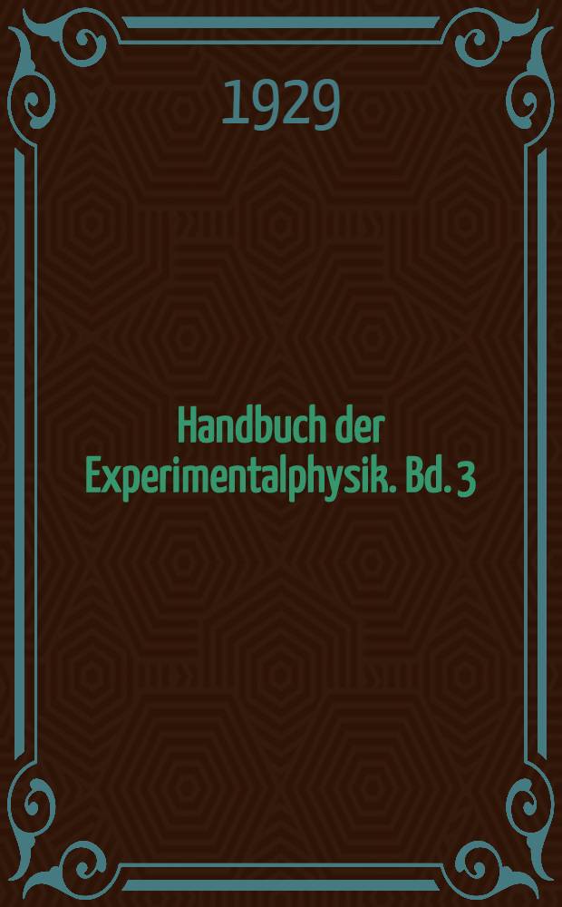 Handbuch der Experimentalphysik. Bd. 3 : Mechanik