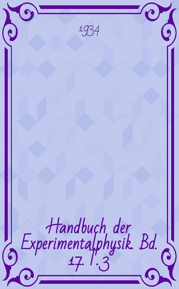 Handbuch der Experimentalphysik. Bd. 17. T. 3 : Technische Akustik