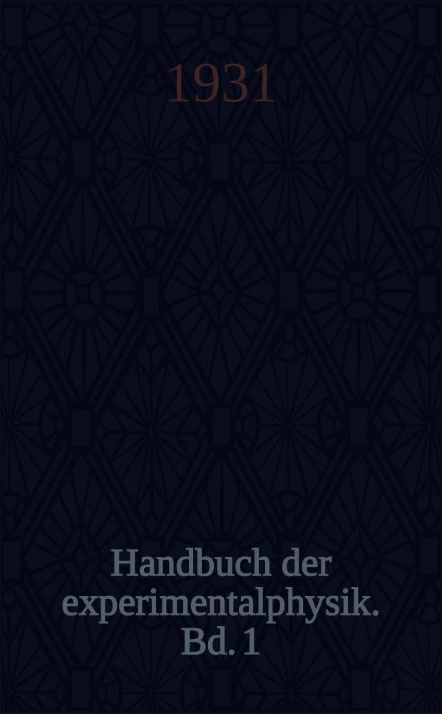 Handbuch der experimentalphysik. Bd. 1 : Bandenspektren