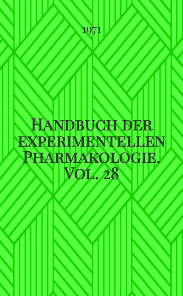 Handbuch der experimentellen Pharmakologie. Vol. 28 : Concepts in biochemical pharmacology