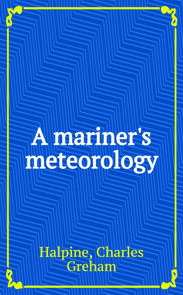 A mariner's meteorology