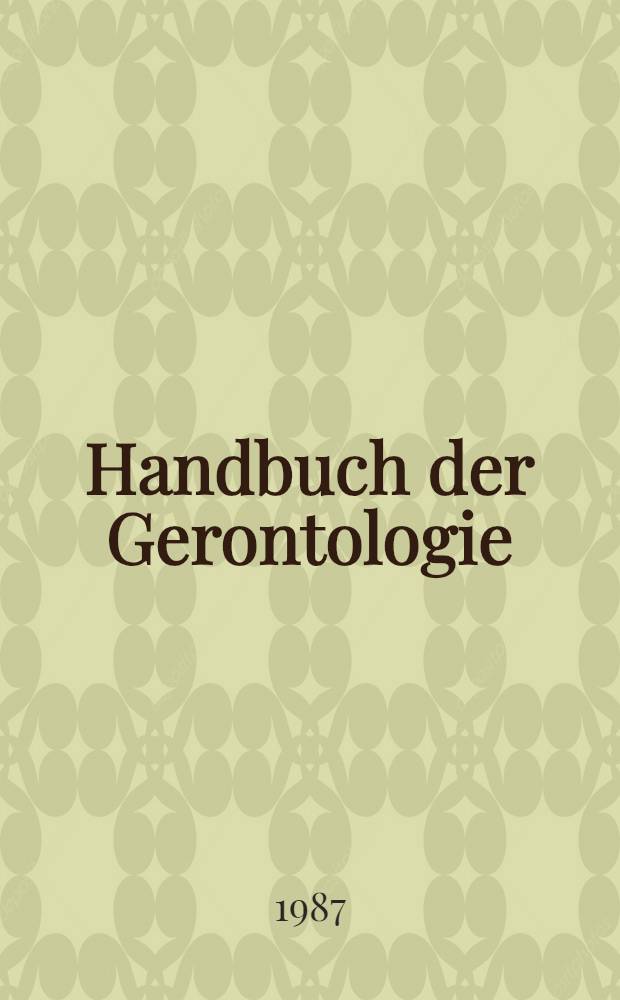 Handbuch der Gerontologie