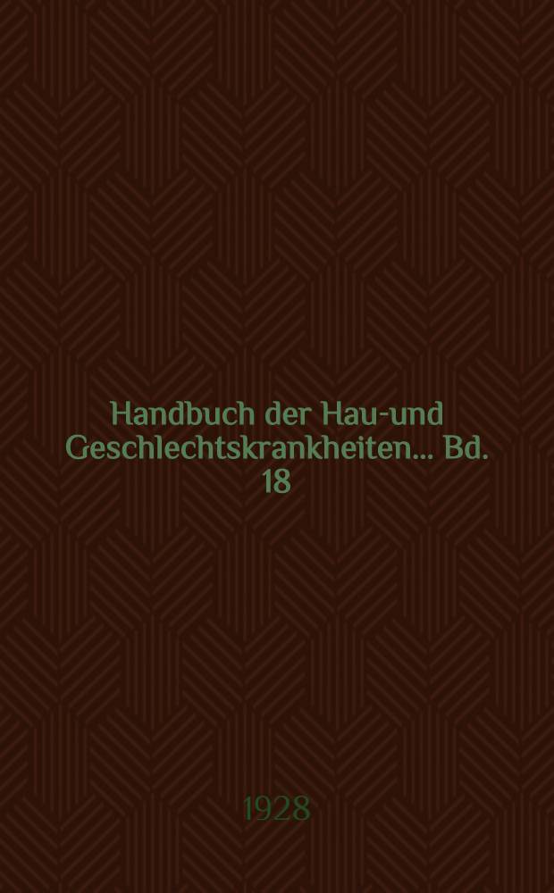 Handbuch der Haut- und Geschlechtskrankheiten ... Bd. 18 : Syphilis-Therapie