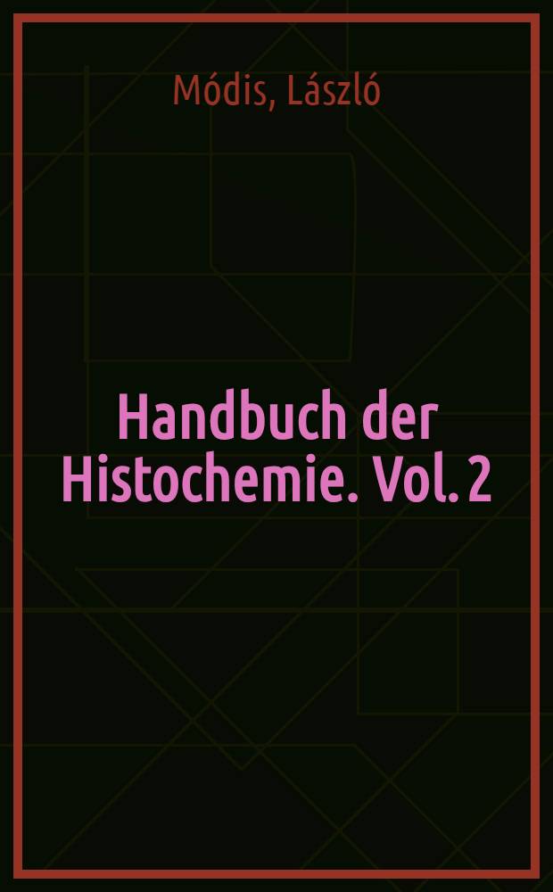 Handbuch der Histochemie. Vol. 2 : Polysaccharides