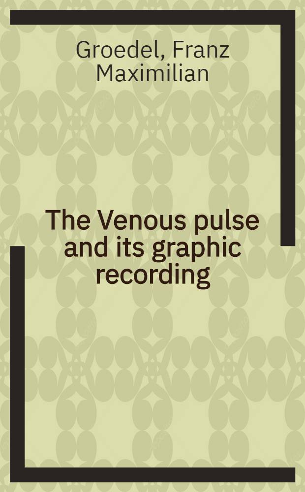 The Venous pulse and its graphic recording