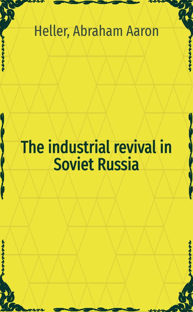 The industrial revival in Soviet Russia