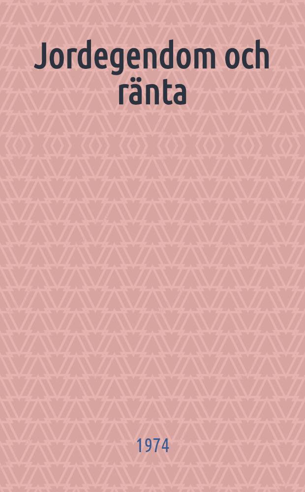 Jordegendom och ränta : Omfördelingen av jordbrukets merprodukt i Skaraborgs län under frihetstiden : Diss.