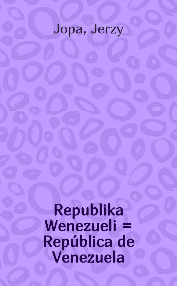 Republika Wenezueli = República de Venezuela