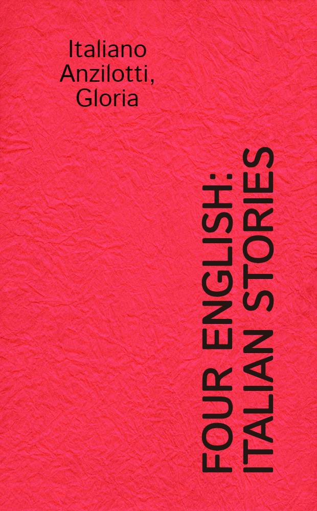 Four English : Italian stories : Experiments in translation
