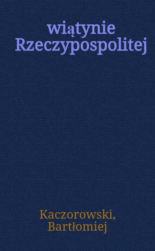 Świątynie Rzeczypospolitej