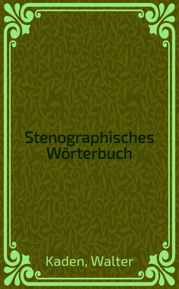 Stenographisches Wörterbuch