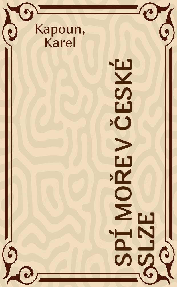 Spí moře v české slze : Básně