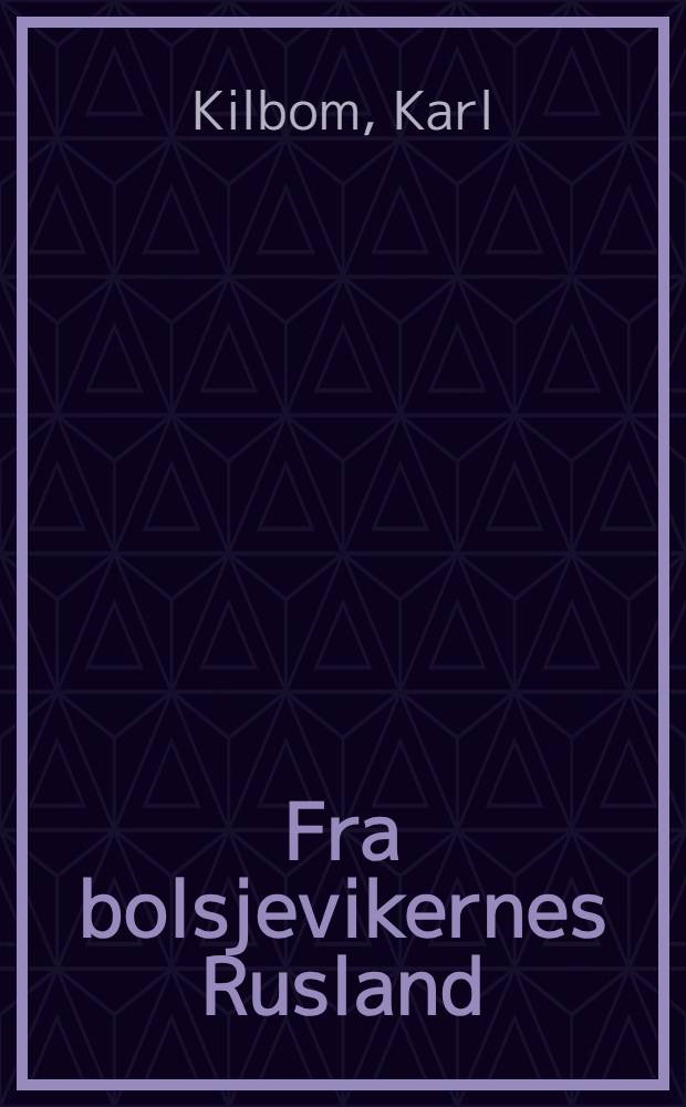 Fra bolsjevikernes Rusland