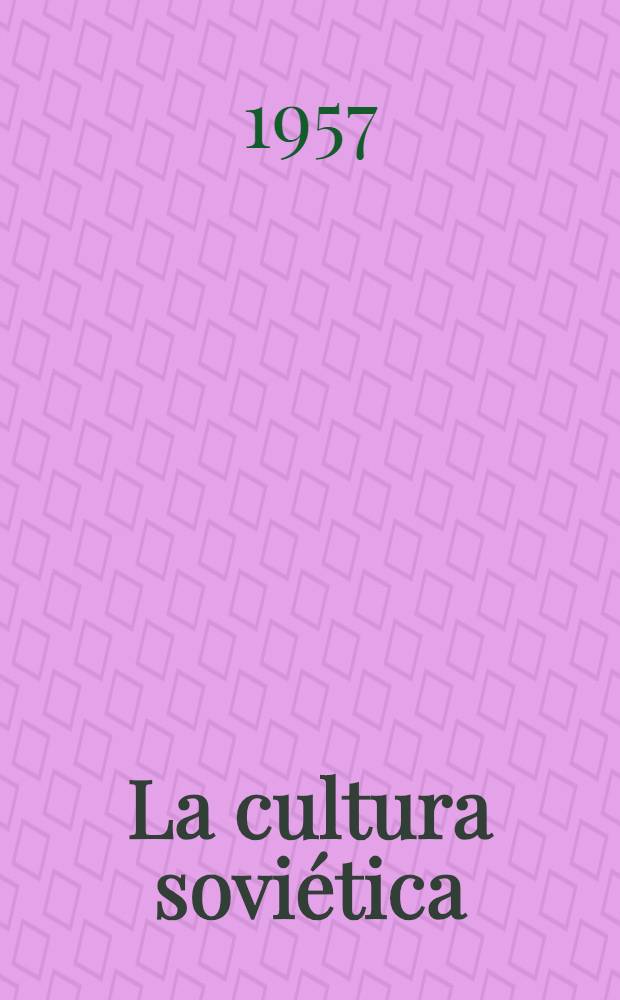 La cultura soviética
