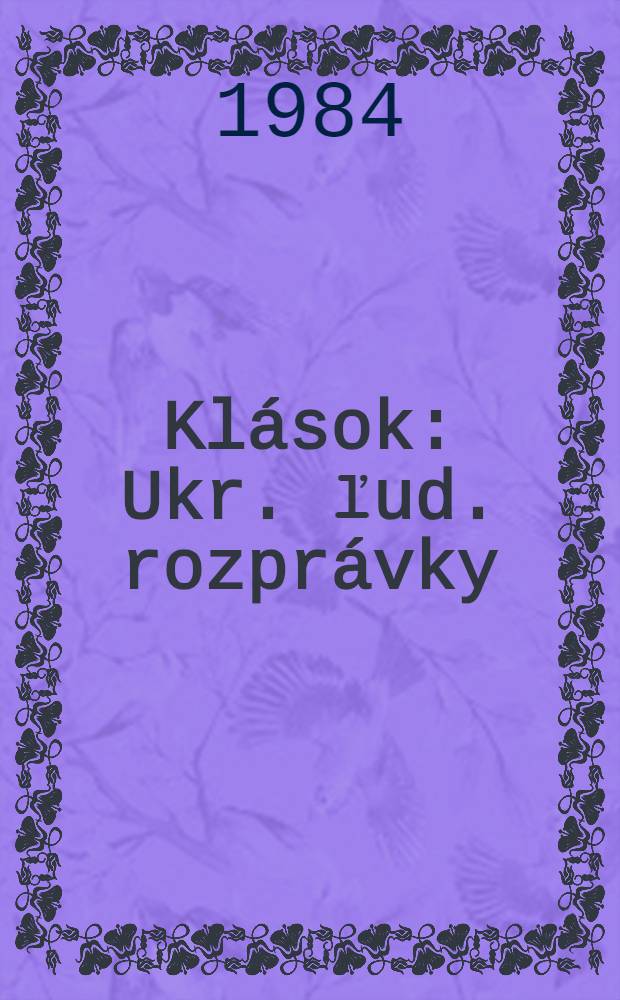 Klások : Ukr. ľud. rozprávky