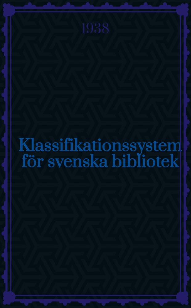 Klassifikationssystem för svenska bibliotek