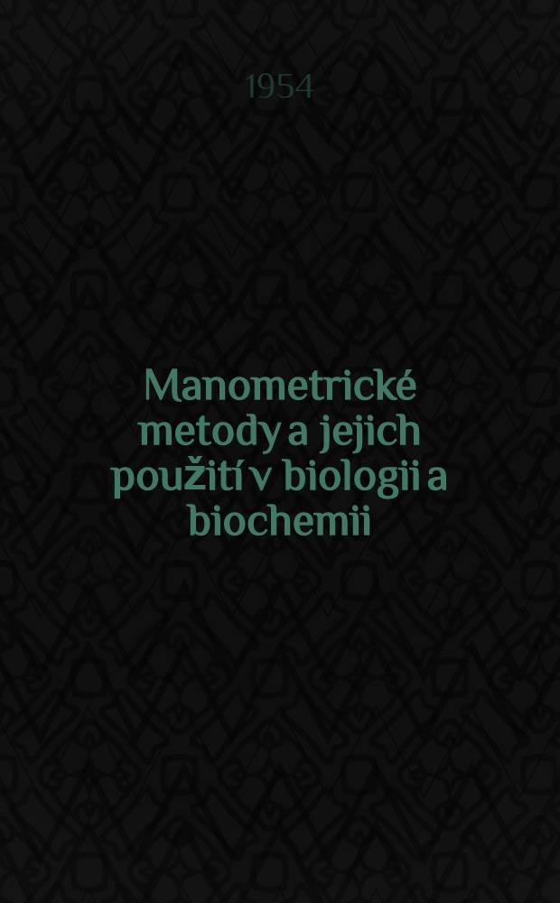 Manometrické metody a jejich použití v biologii a biochemii