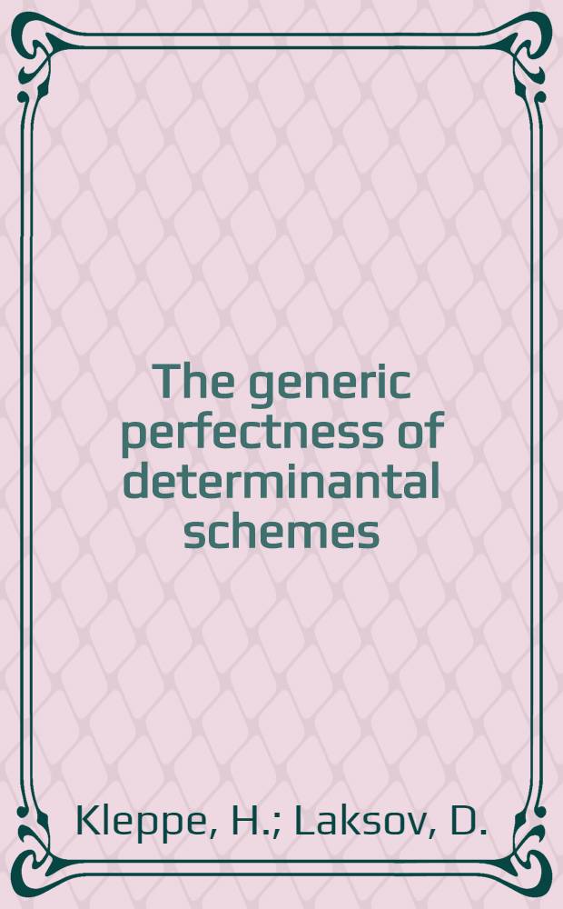 The generic perfectness of determinantal schemes