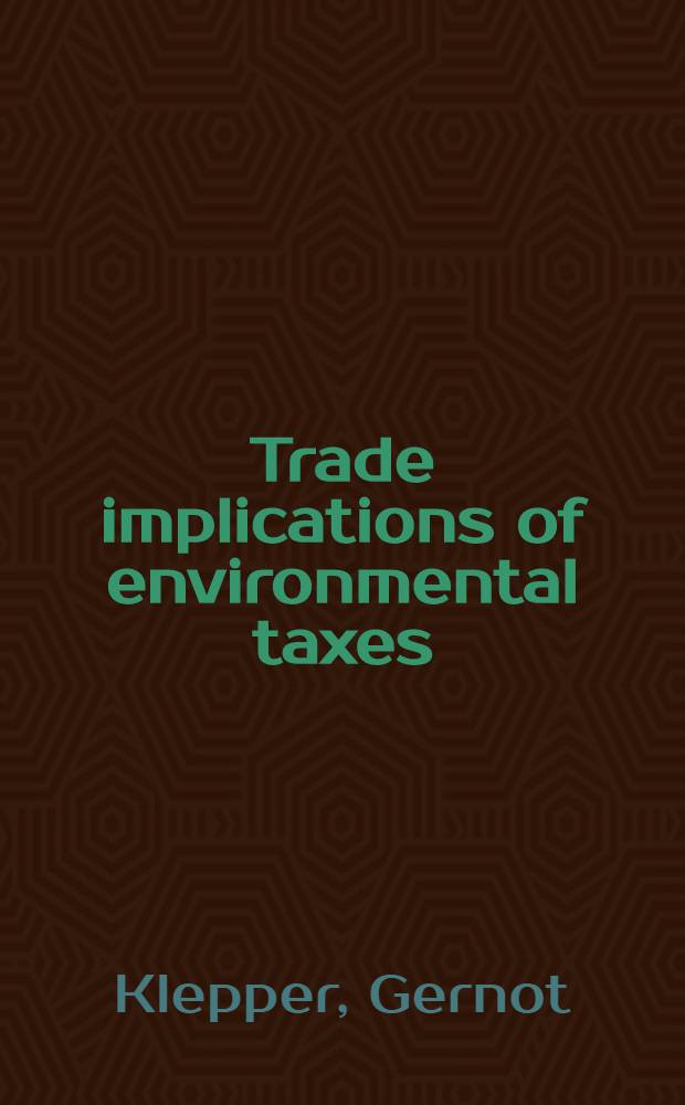 Trade implications of environmental taxes