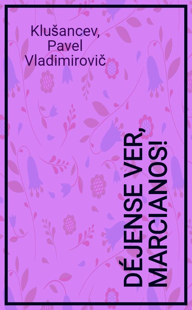 ¡Déjense ver, marcianos! : Paramiños