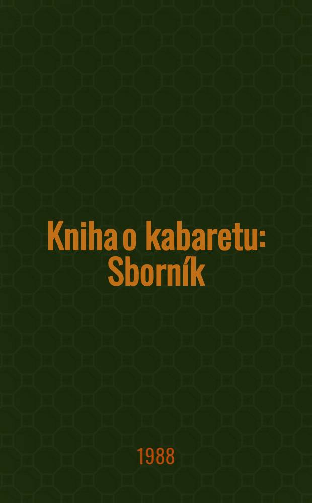 Kniha o kabaretu : Sborník