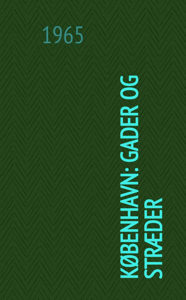 København : Gader og stræder : Album