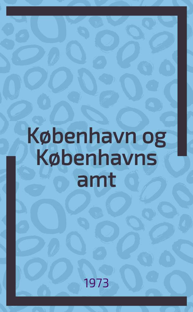 København og Københavns amt