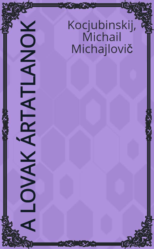 A lovak ártatlanok