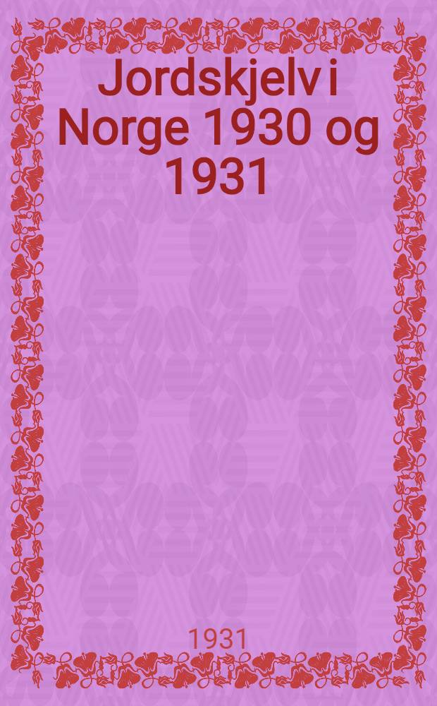 Jordskjelv i Norge 1930 og 1931