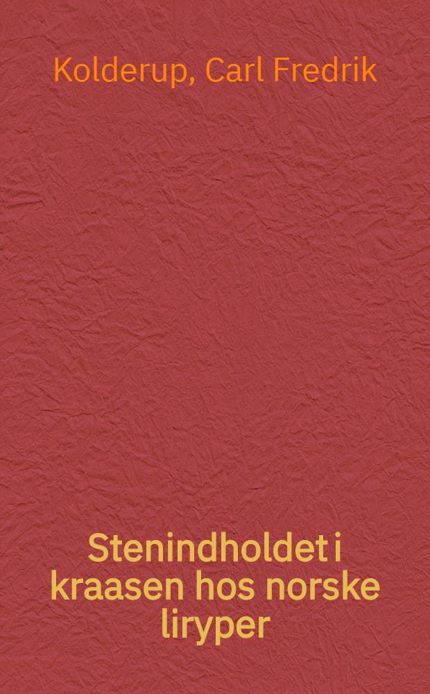 Stenindholdet i kraasen hos norske liryper