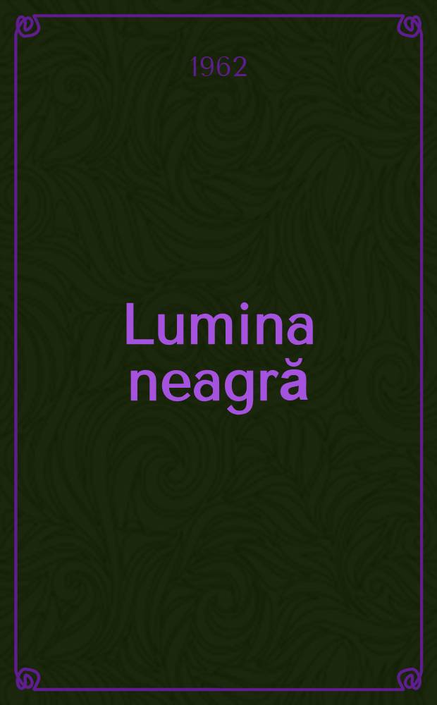 Lumina neagră