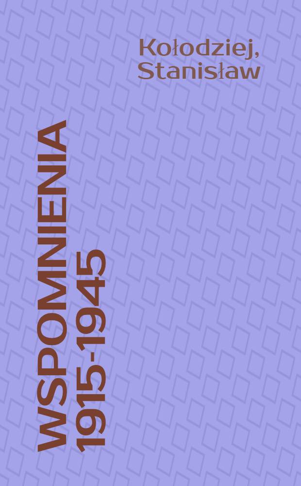 Wspomnienia 1915-1945