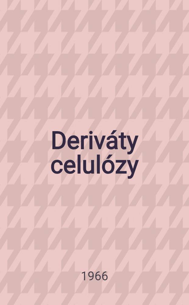 Deriváty celulózy