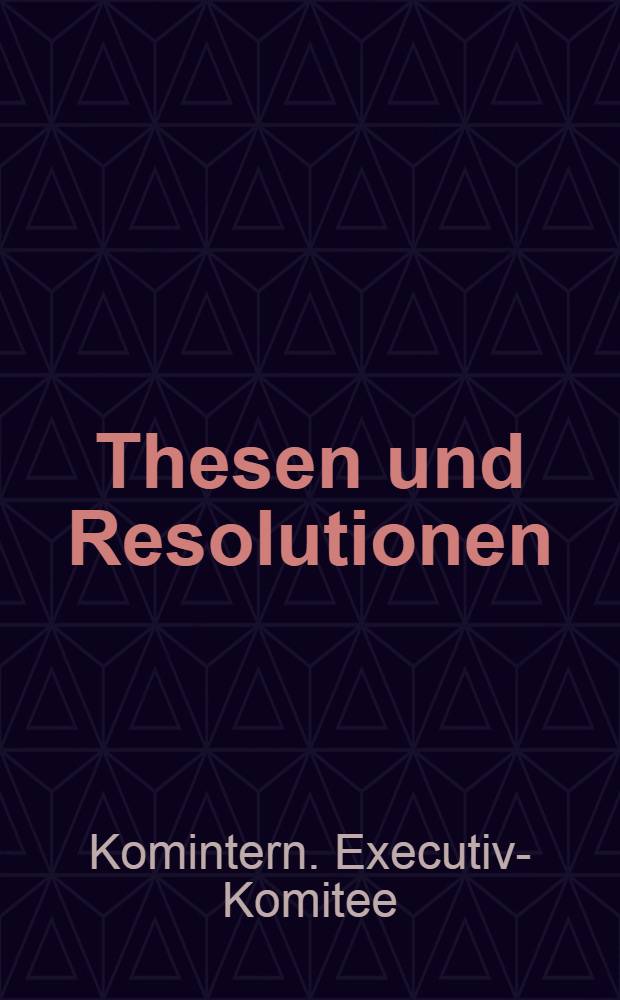 Thesen und Resolutionen