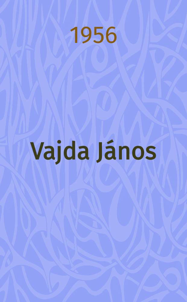Vajda J&aacute;nos