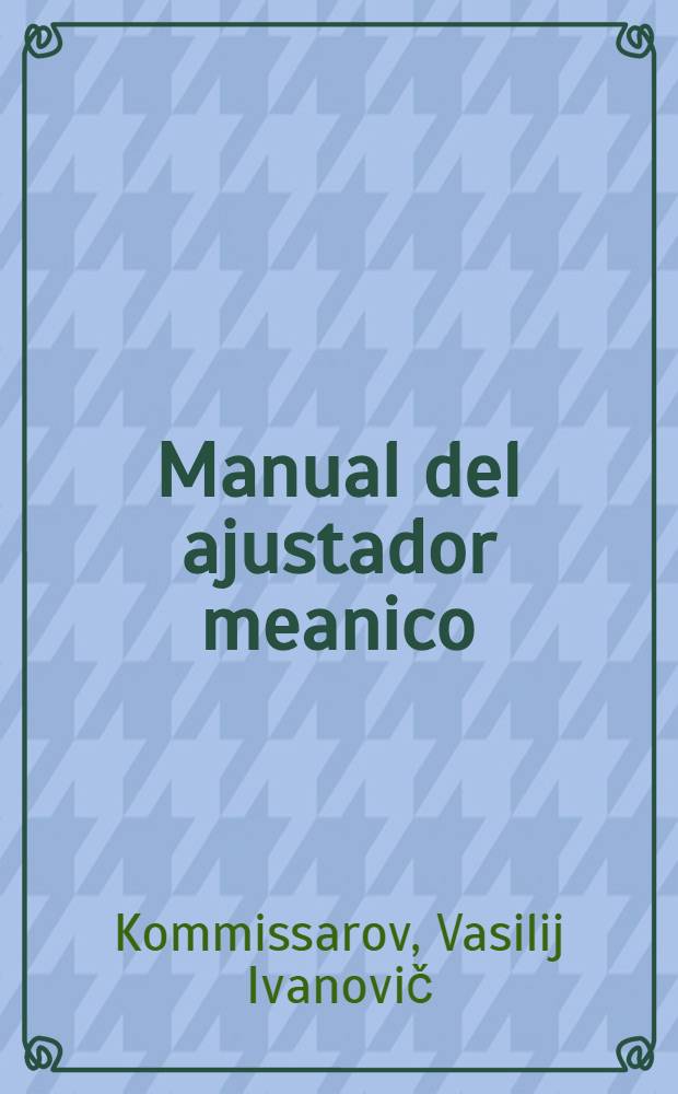 Manual del ajustador meanico