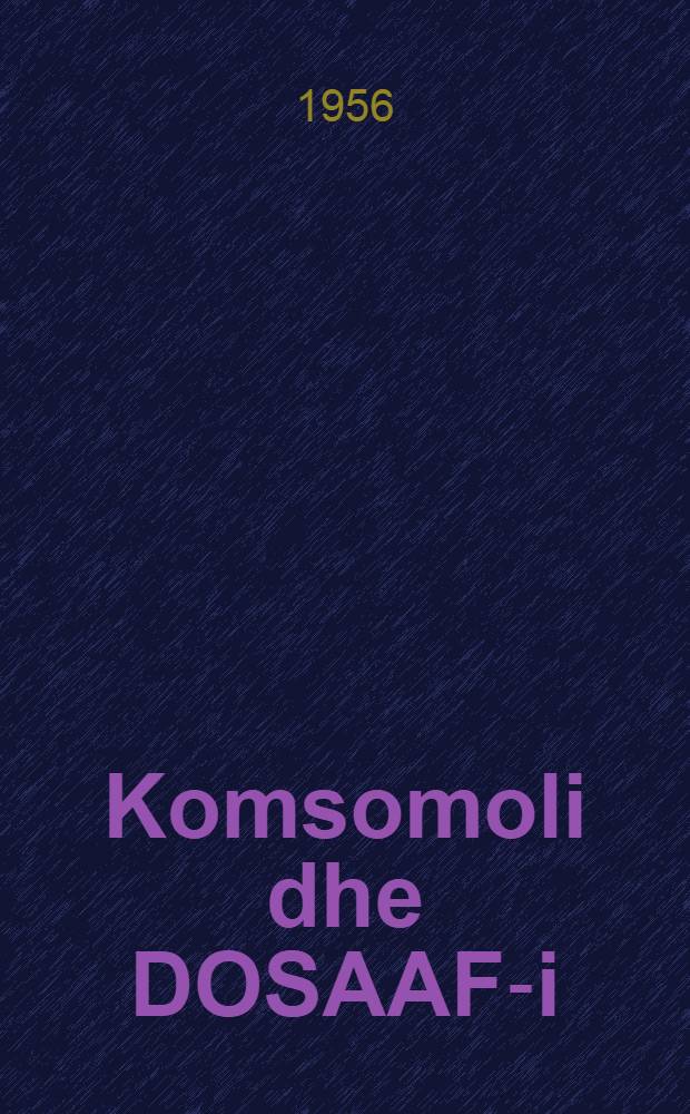 Komsomoli dhe DOSAAF-i