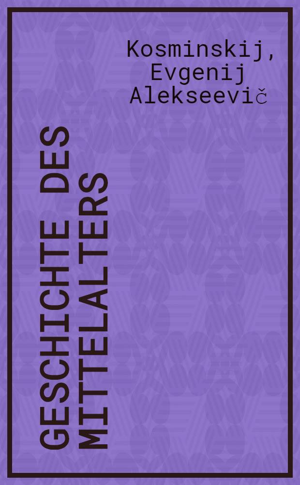 Geschichte des Mittelalters